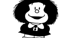 Mafalda: “La vida es linda, lo malo es que muchos confunden linda con fácil”